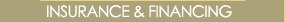 INSURANCE AND FINANCING